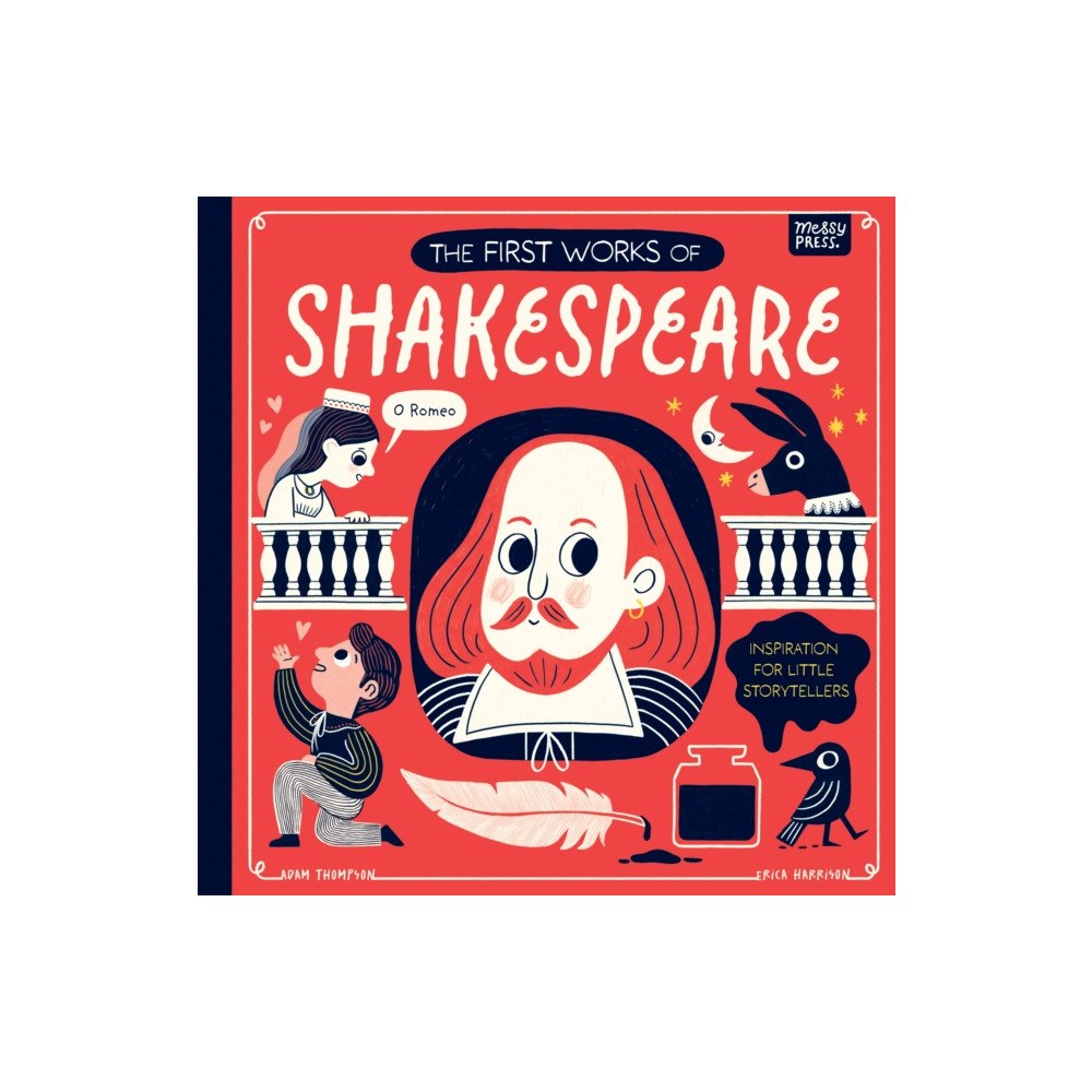 Messy Press The First Works of Shakespeare (bok, board book, eng)