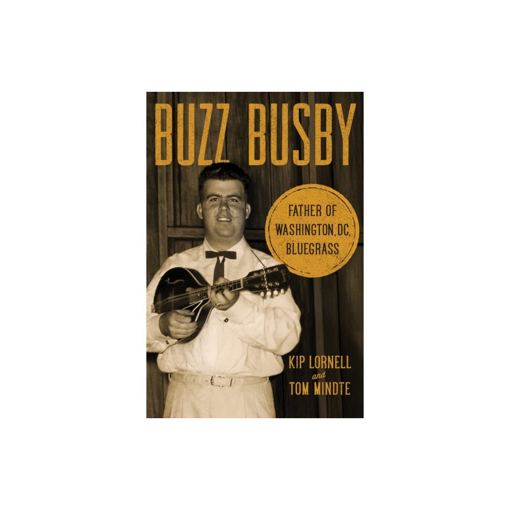 University of illinois press Buzz Busby (häftad, eng)