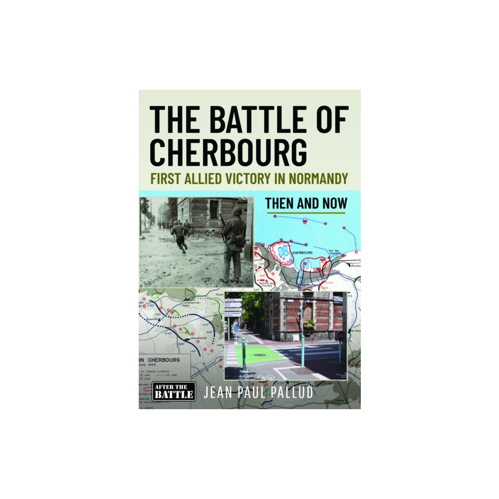 Pen & Sword Books Ltd The Battle of Cherbourg (inbunden, eng)