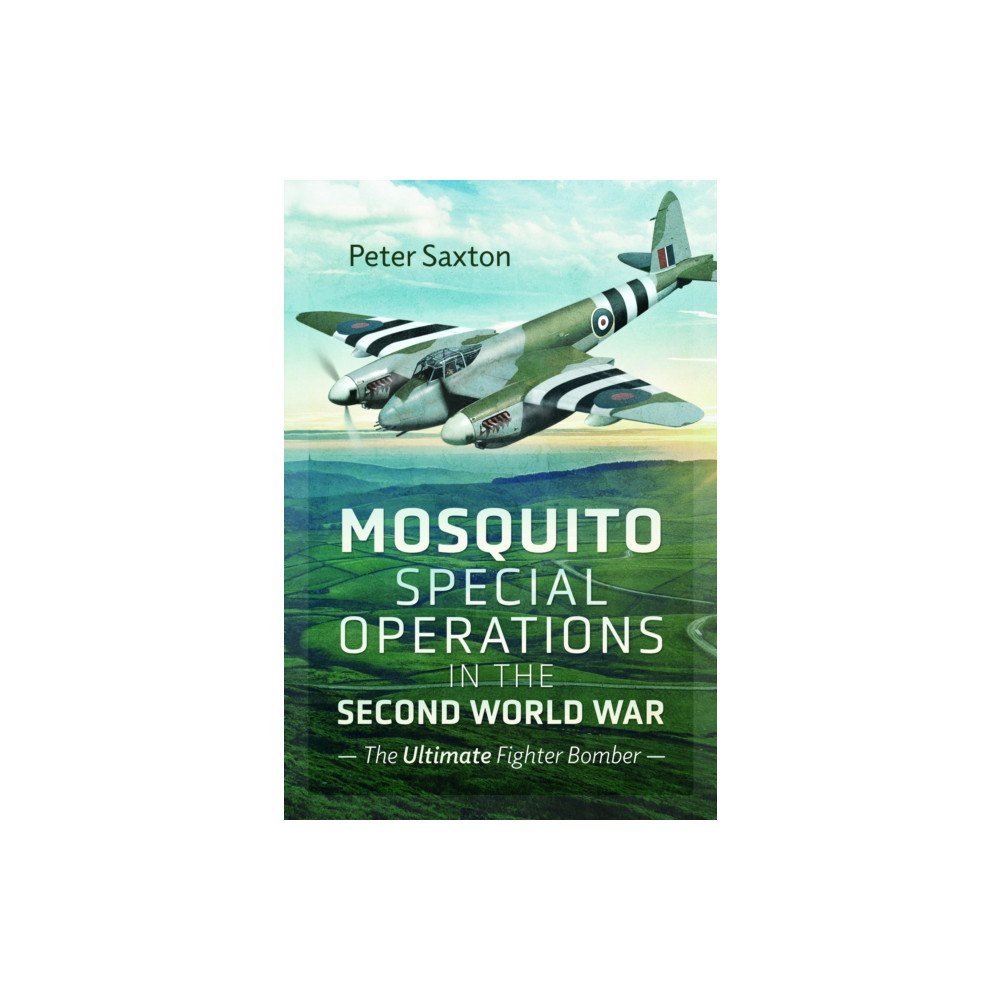 Pen & Sword Books Ltd Mosquito Special Operations in the Second World War (häftad, eng)