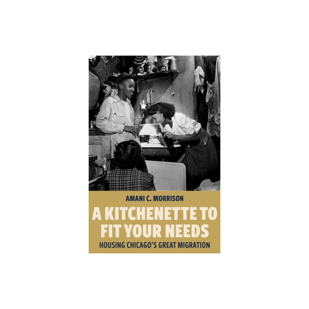 New York University Press A Kitchenette to Fit Your Needs (häftad, eng)