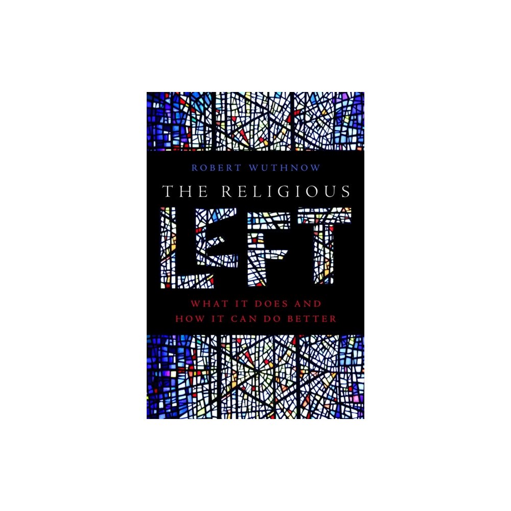 New York University Press The Religious Left (häftad, eng)