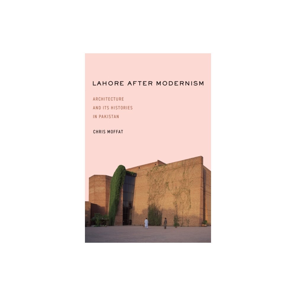 Stanford university press Lahore After Modernism (häftad, eng)