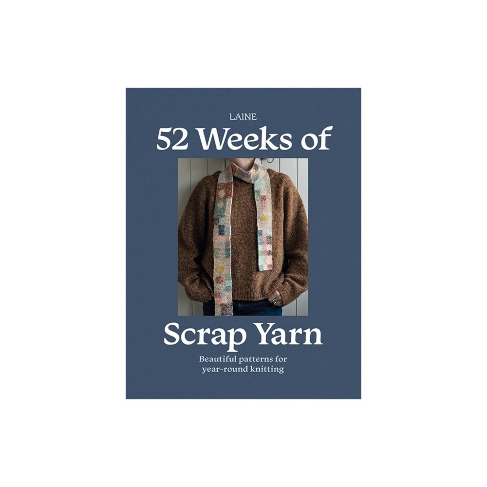 Hardie Grant Books 52 Weeks of Scrap Yarn (häftad, eng)