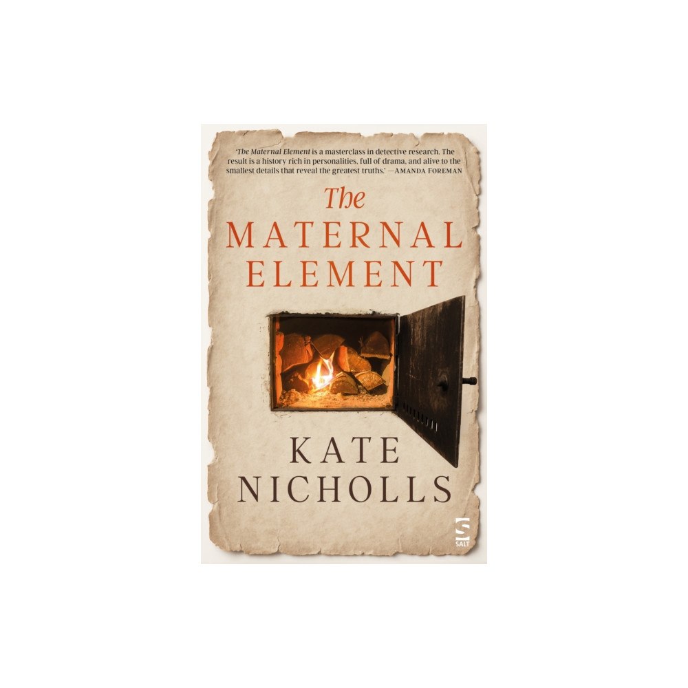 Salt Publishing The Maternal Element (häftad, eng)