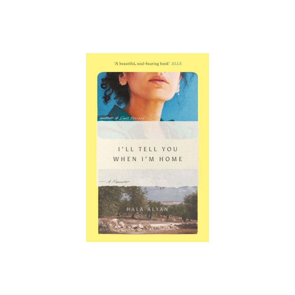 Saqi Books I'll Tell You When I'm Home (häftad, eng)
