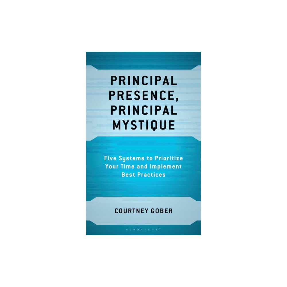 Bloomsbury Publishing PLC Principal Presence, Principal Mystique (häftad, eng)