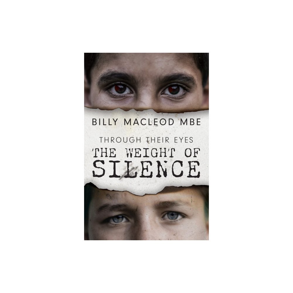 Andrews UK Limited Through Their Eyes: The Weight of Silence (häftad, eng)