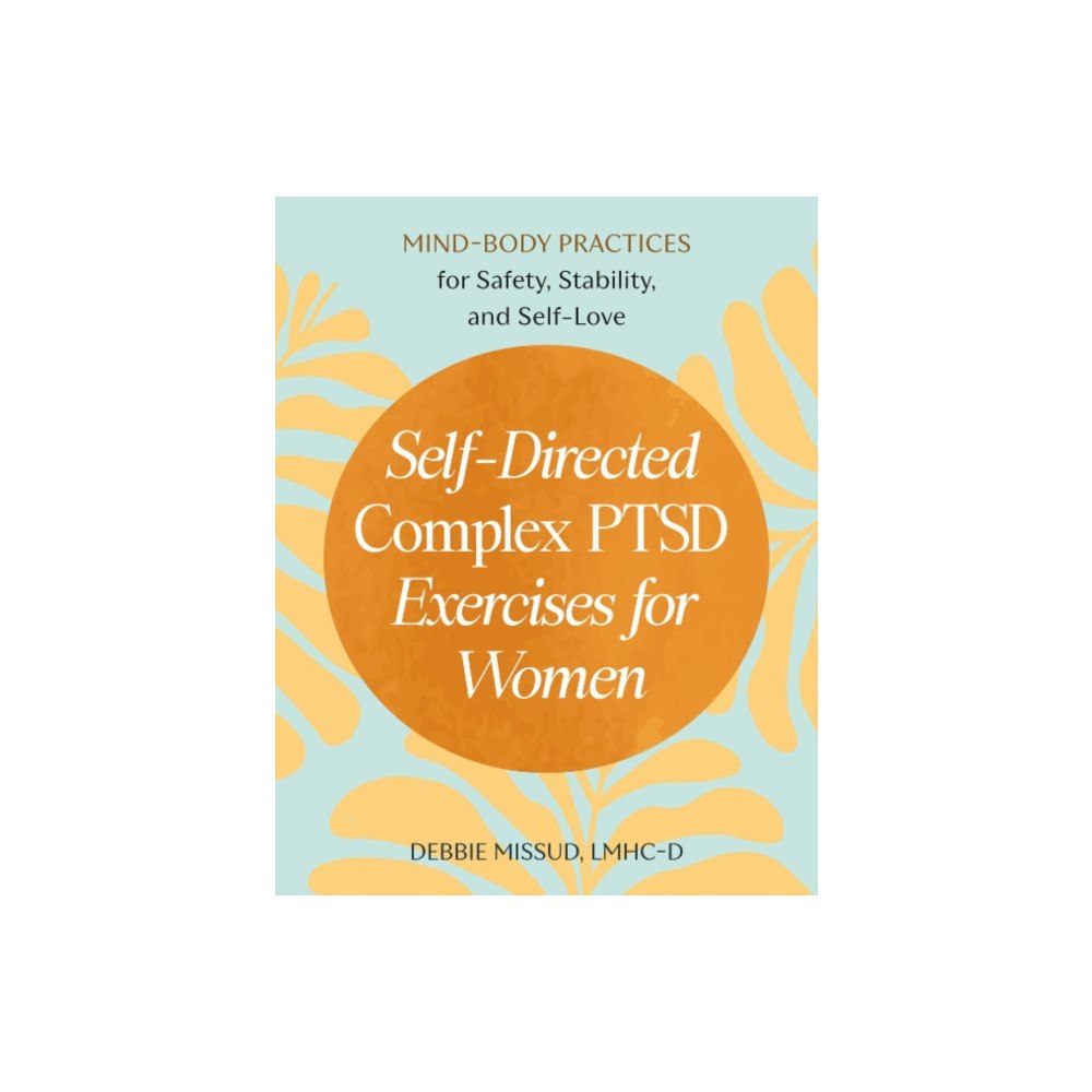 Not Stated Self-Directed Complex PTSD Exercises for Women (häftad, eng)
