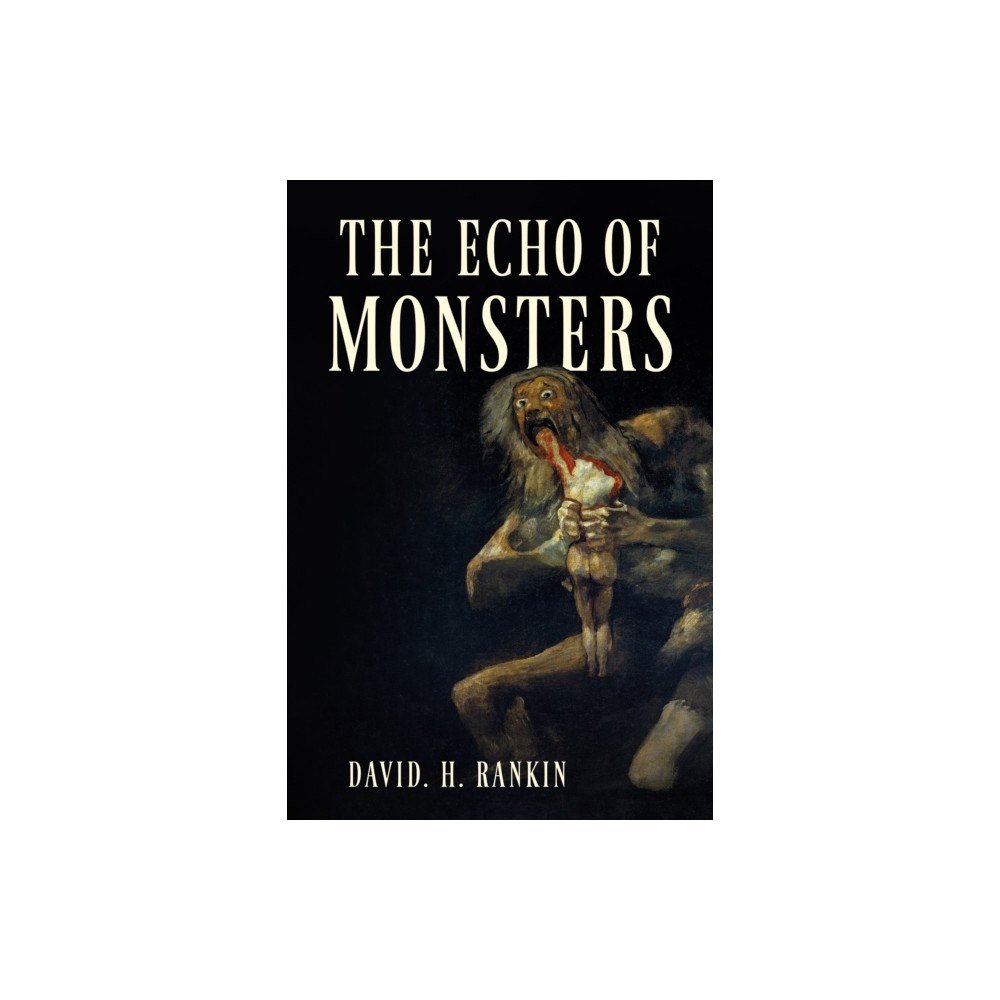 Troubador Publishing The Echo of Monsters (häftad, eng)