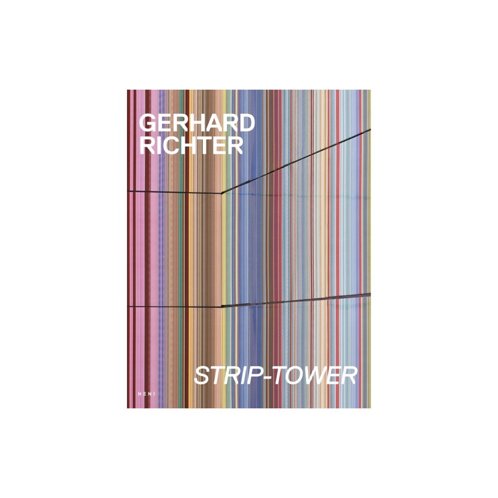 HENI Publishing Gerhard Richter: Strip Tower (häftad, eng)