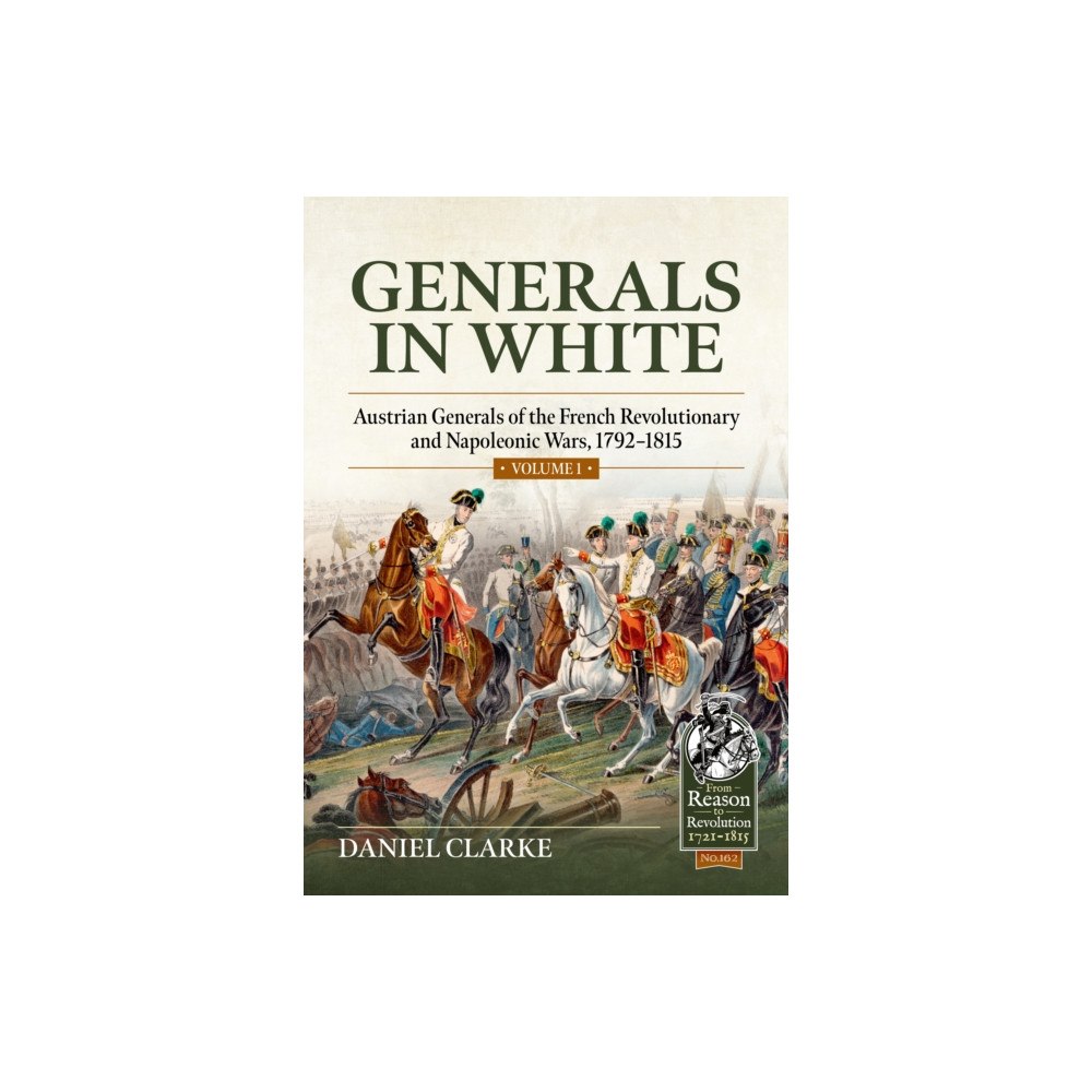 Helion & Company Generals in White, Volume 1 (häftad, eng)