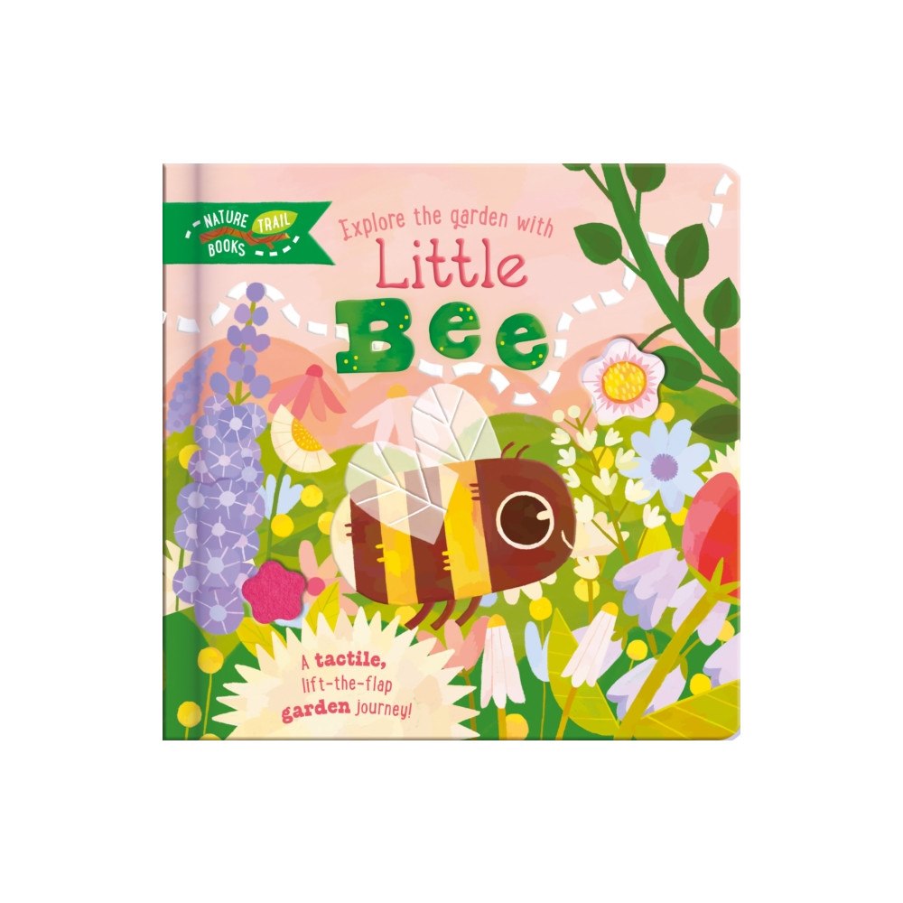 North Parade Publishing Explore the Garden with Little Bee (bok, board book, eng)
