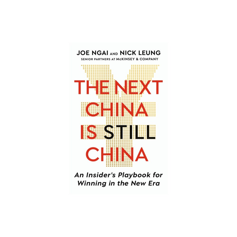 John Murray Press The Next China is Still China (inbunden, eng)