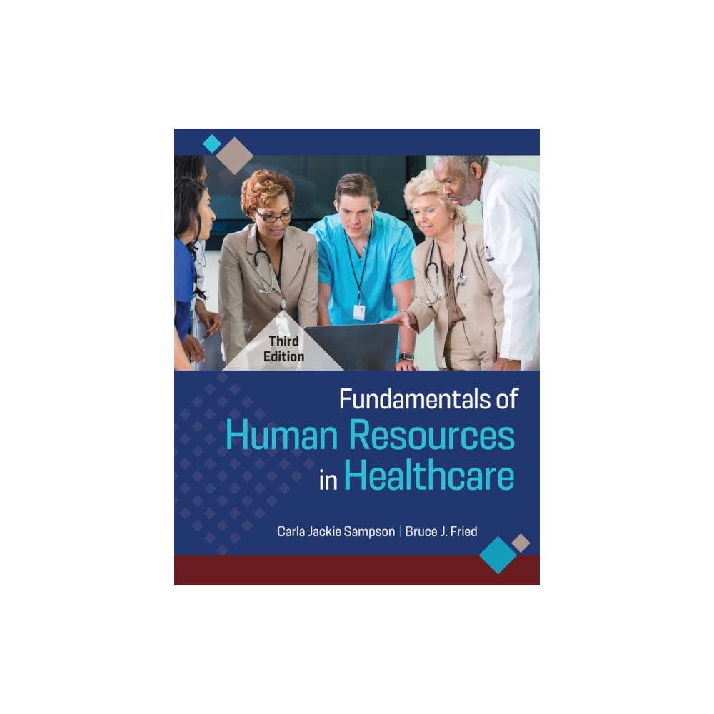 Health Administration Press Fundamentals of Human Resources in Healthcare (häftad, eng)
