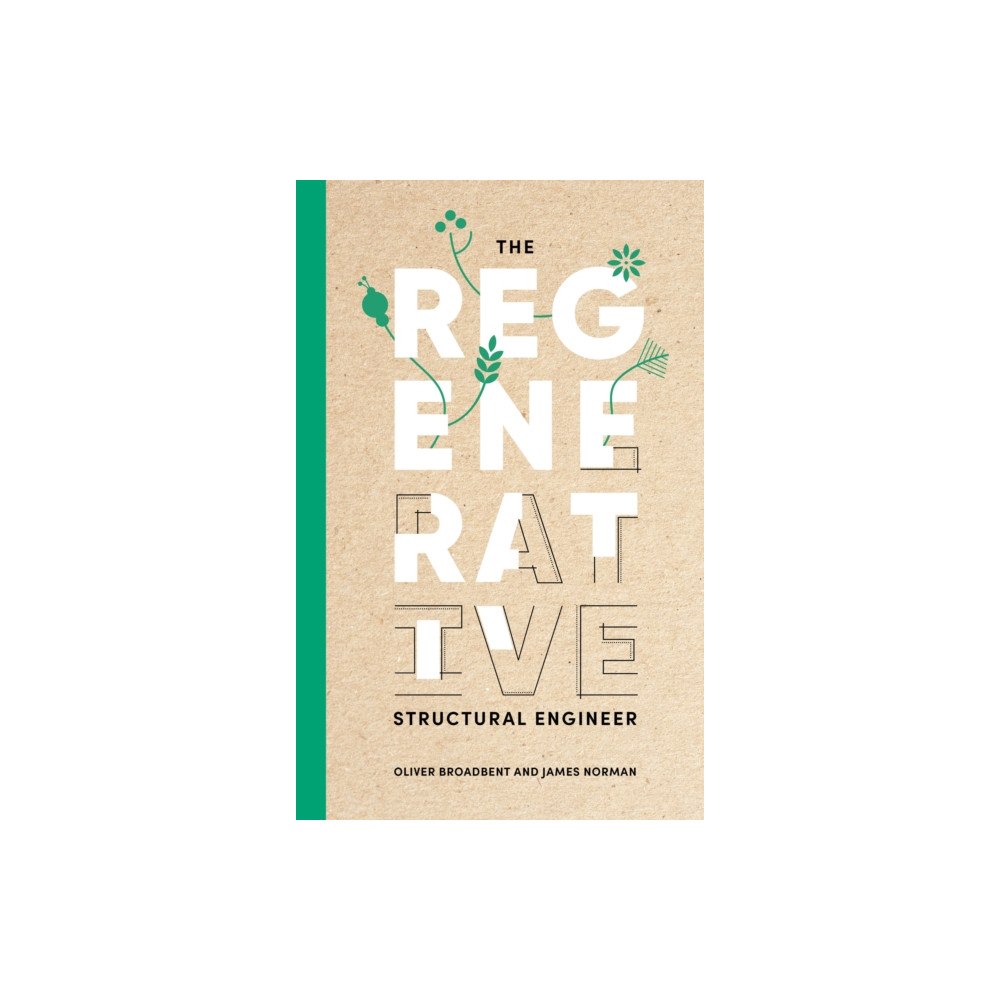 IStructE Ltd The regenerative structural engineer (häftad, eng)