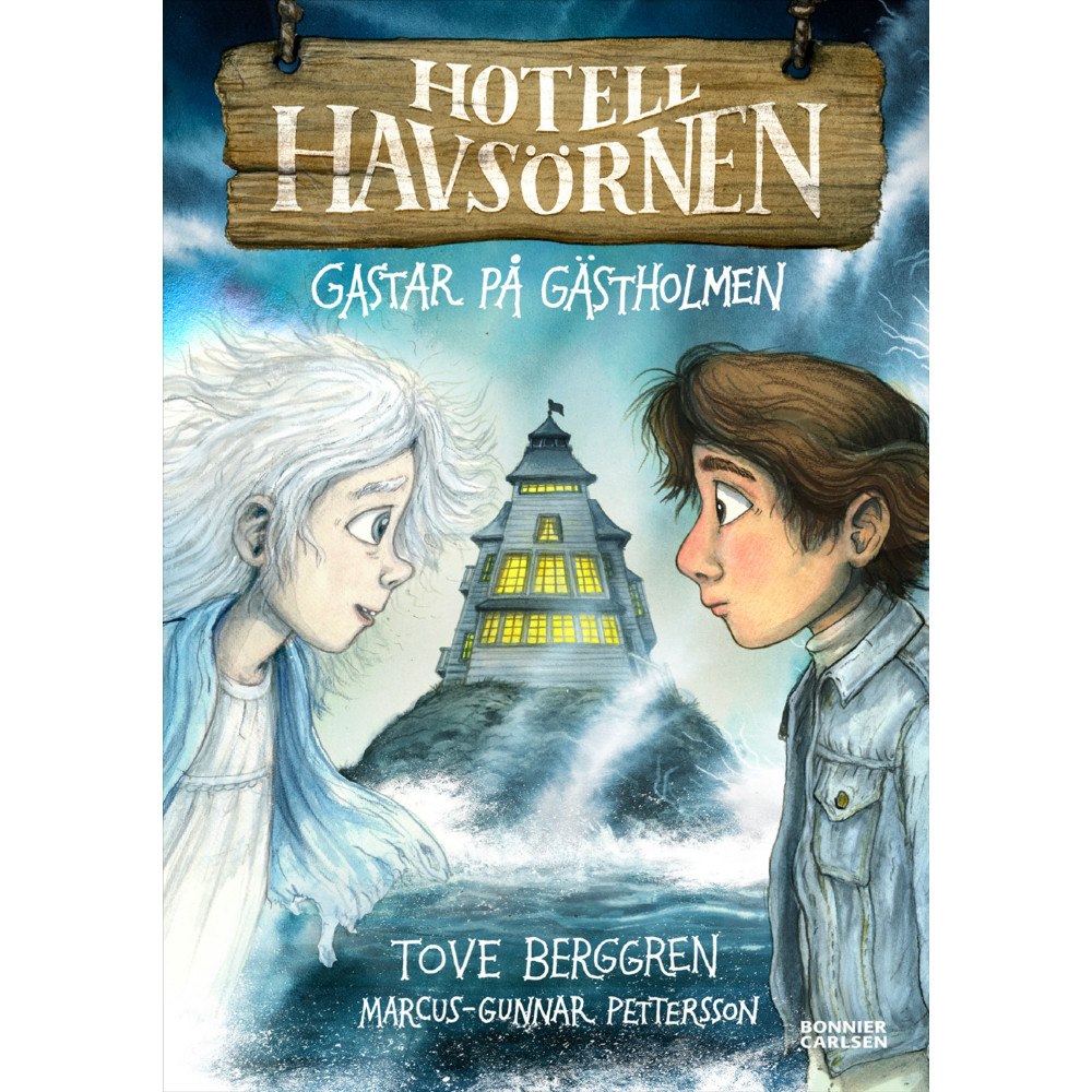 Tove Berggren Gastar på Gästholmen (inbunden)