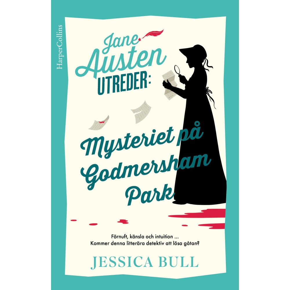 Jessica Bull Jane Austen utreder mysteriet på Godmersham Park (inbunden)