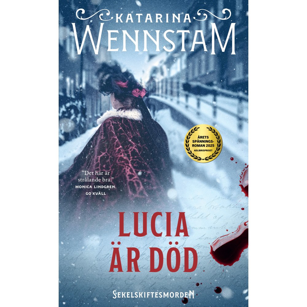 Katarina Wennstam Lucia är död (pocket)