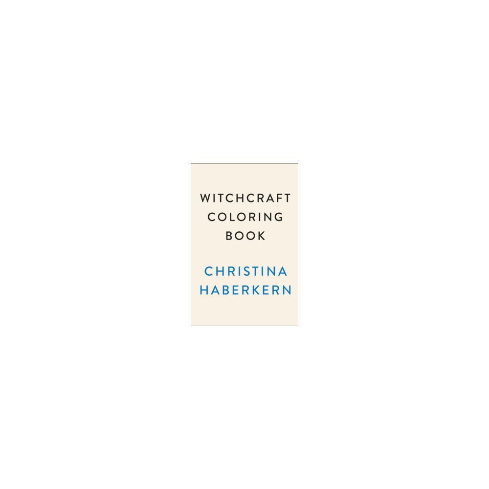 Christina Haberkern Witchcraft Coloring Book (bok, storpocket, eng)