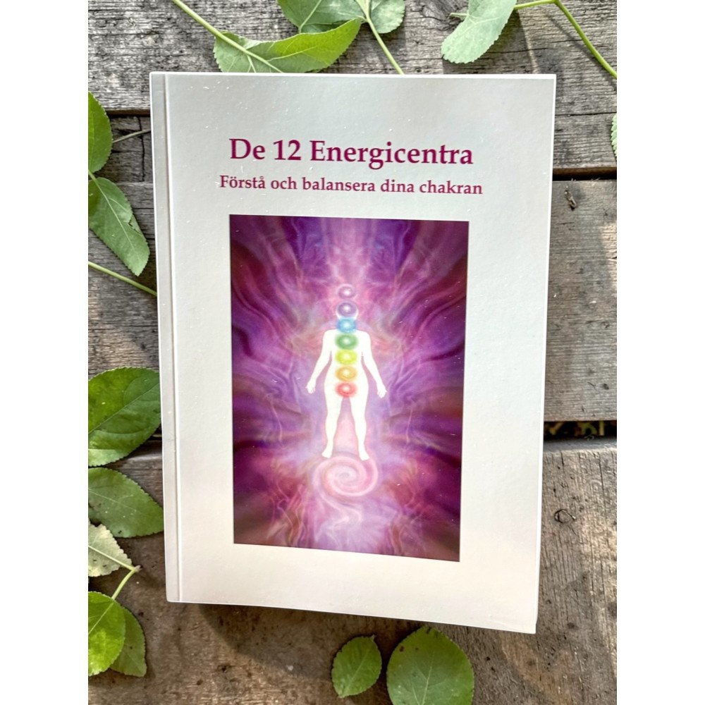 Catharina Andersson De 12 Energicentra Förstå och balansera dina chakran (häftad)