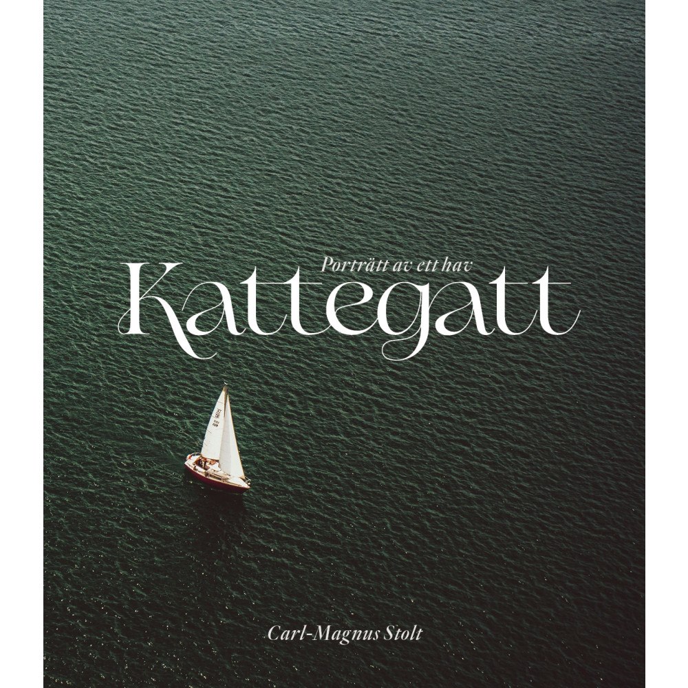Carl-Magnus Stolt Kattegatt (inbunden)