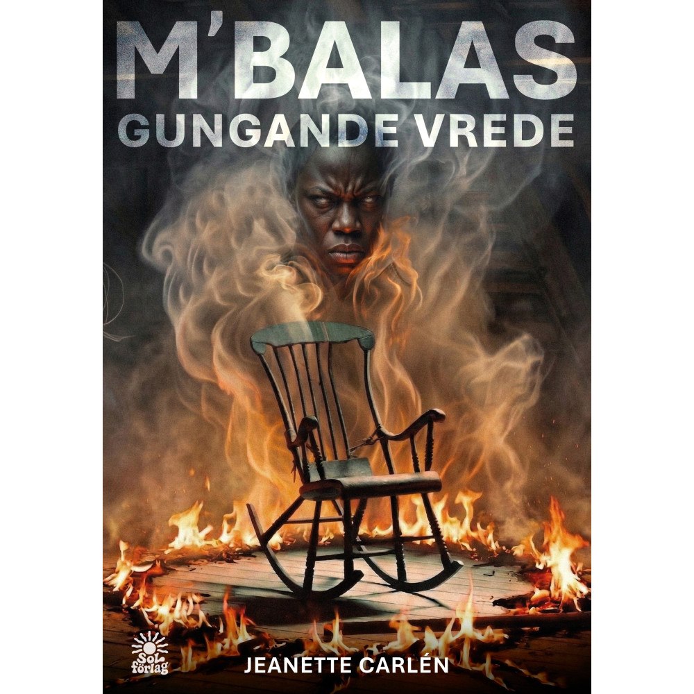 Jeanette Carlén M’balas gungande vrede (pocket)