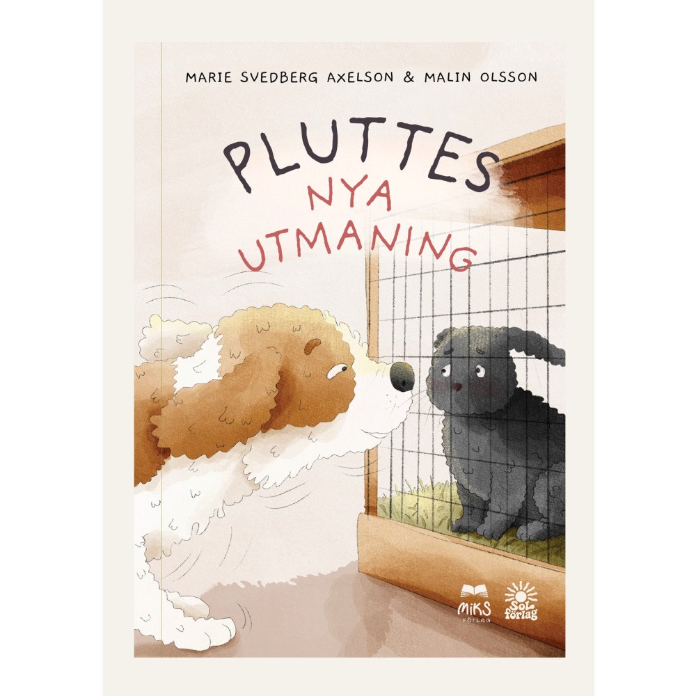 Marie Svedberg Axelson Pluttes nya utmaning (inbunden)