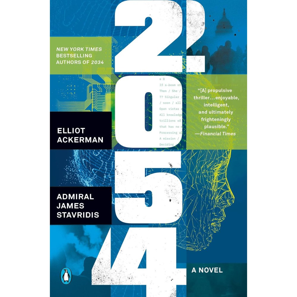 Elliot Ackerman and Admiral James Stavridis 2054: A Novel (häftad, eng)