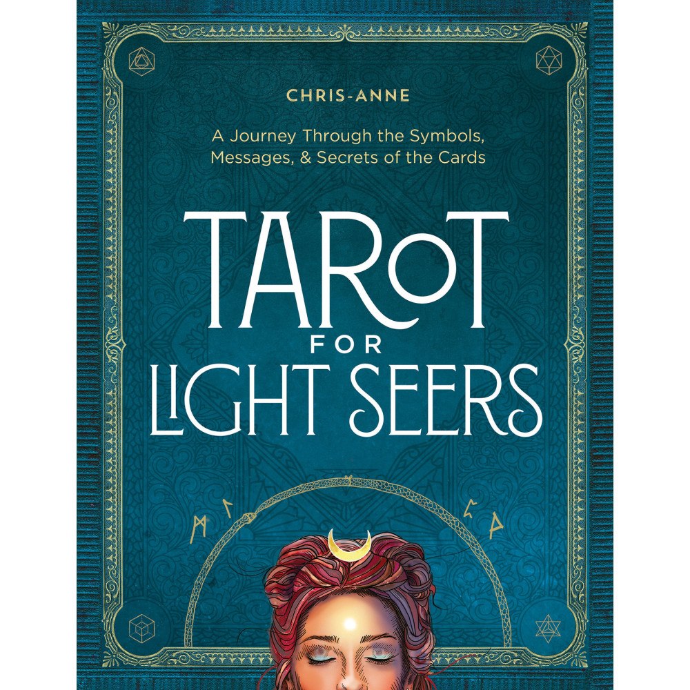 Chris-Anne Tarot for Light Seers: A Journey Through the Symbols, Messages, & Secrets of the Cards (inbunden, eng)