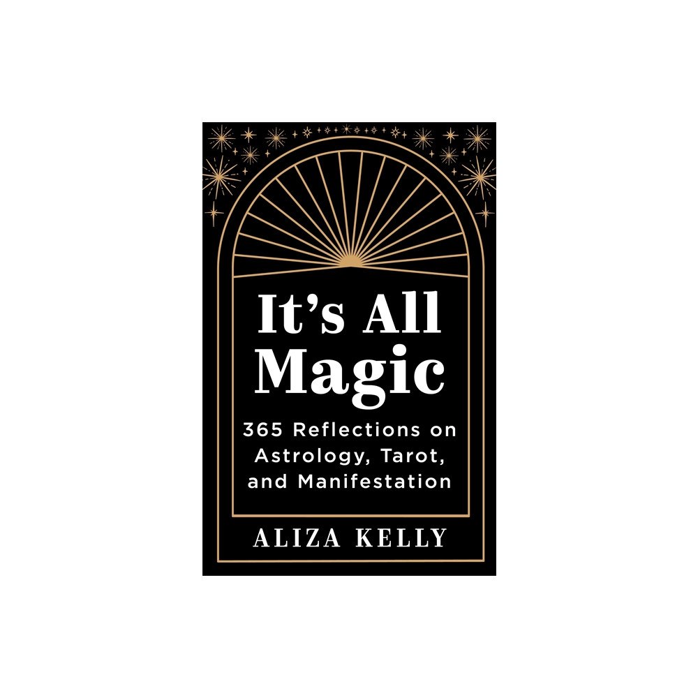 Aliza Kelly It’s All Magic (häftad, eng)