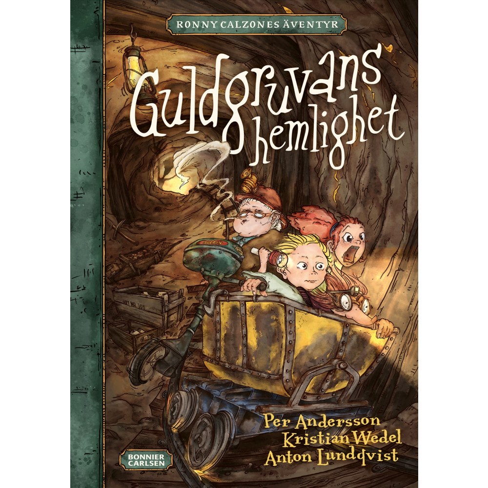 Per Andersson Guldgruvans hemlighet (inbunden)