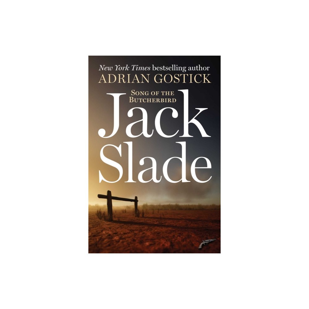 Skyhorse Publishing Jack Slade (inbunden, eng)