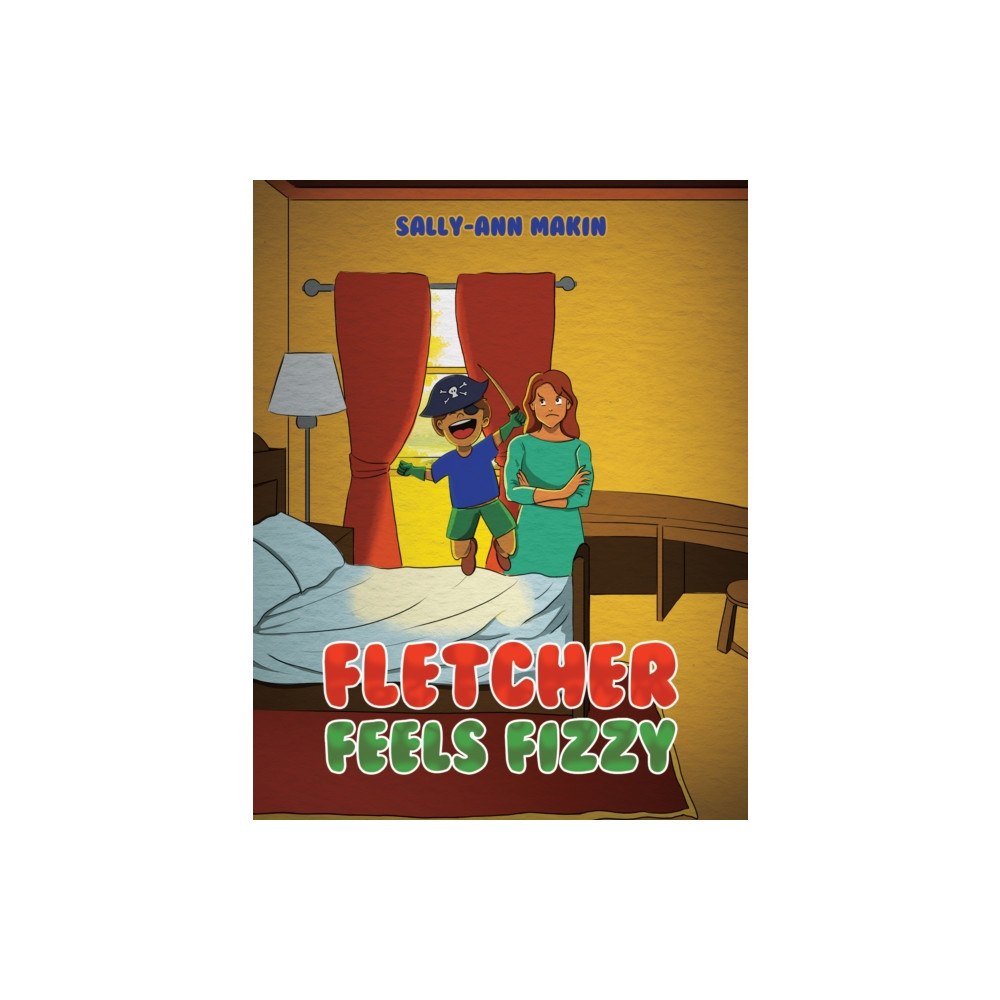 Austin Macauley Publishers Fletcher Feels Fizzy (häftad, eng)