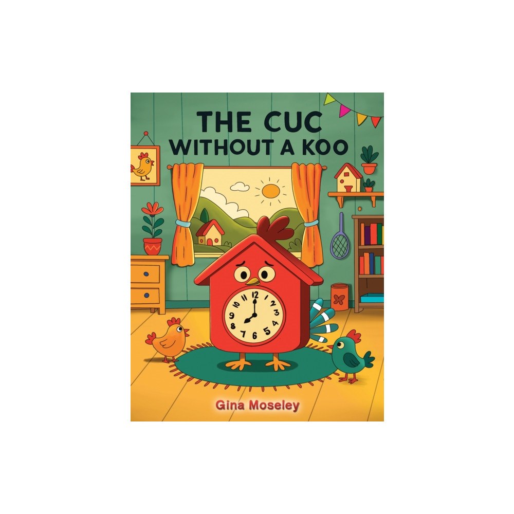 Austin Macauley Publishers The Cuc Without a Koo (häftad, eng)