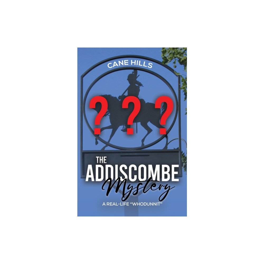 Austin Macauley Publishers The Addiscombe Mystery (häftad, eng)
