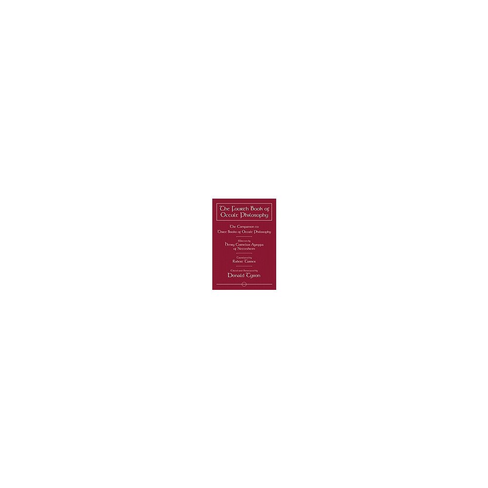 Donald Tyson Fourth book of occult philosophy - the companion to three books of occult p (häftad, eng)