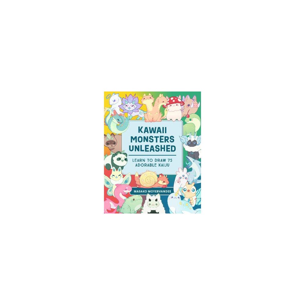Masako Moyer Kawaii Monsters Unleashed: Learn to Draw 75 Adorable Kaiju (häftad, eng)