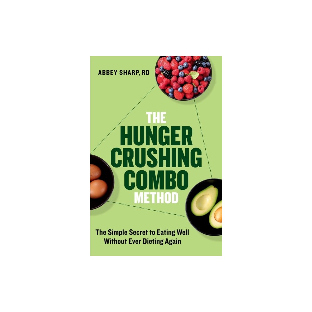 Hachette Books The Hunger Crushing Combo Method (inbunden, eng)