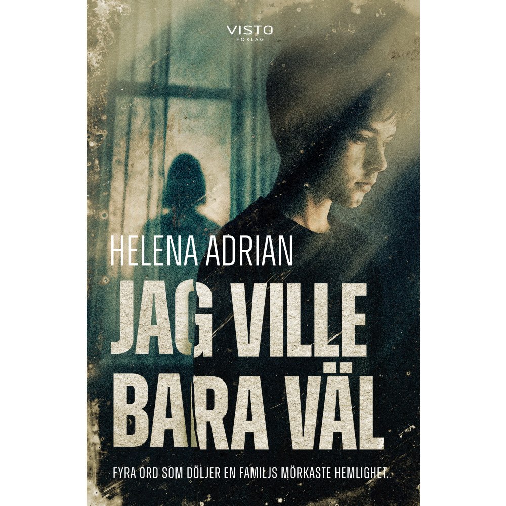 Helena Adrian Jag ville bara väl (inbunden)