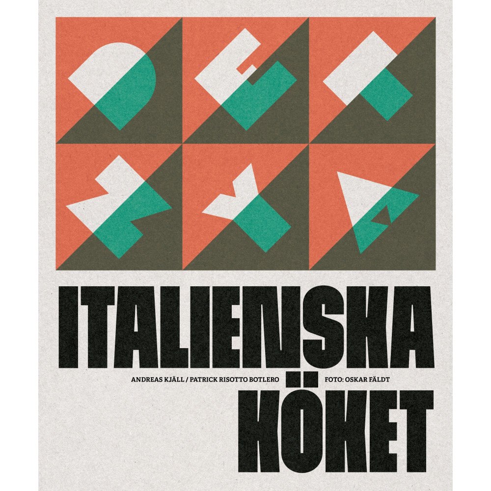 Andreas Kjäll Det nya italienska köket (inbunden)