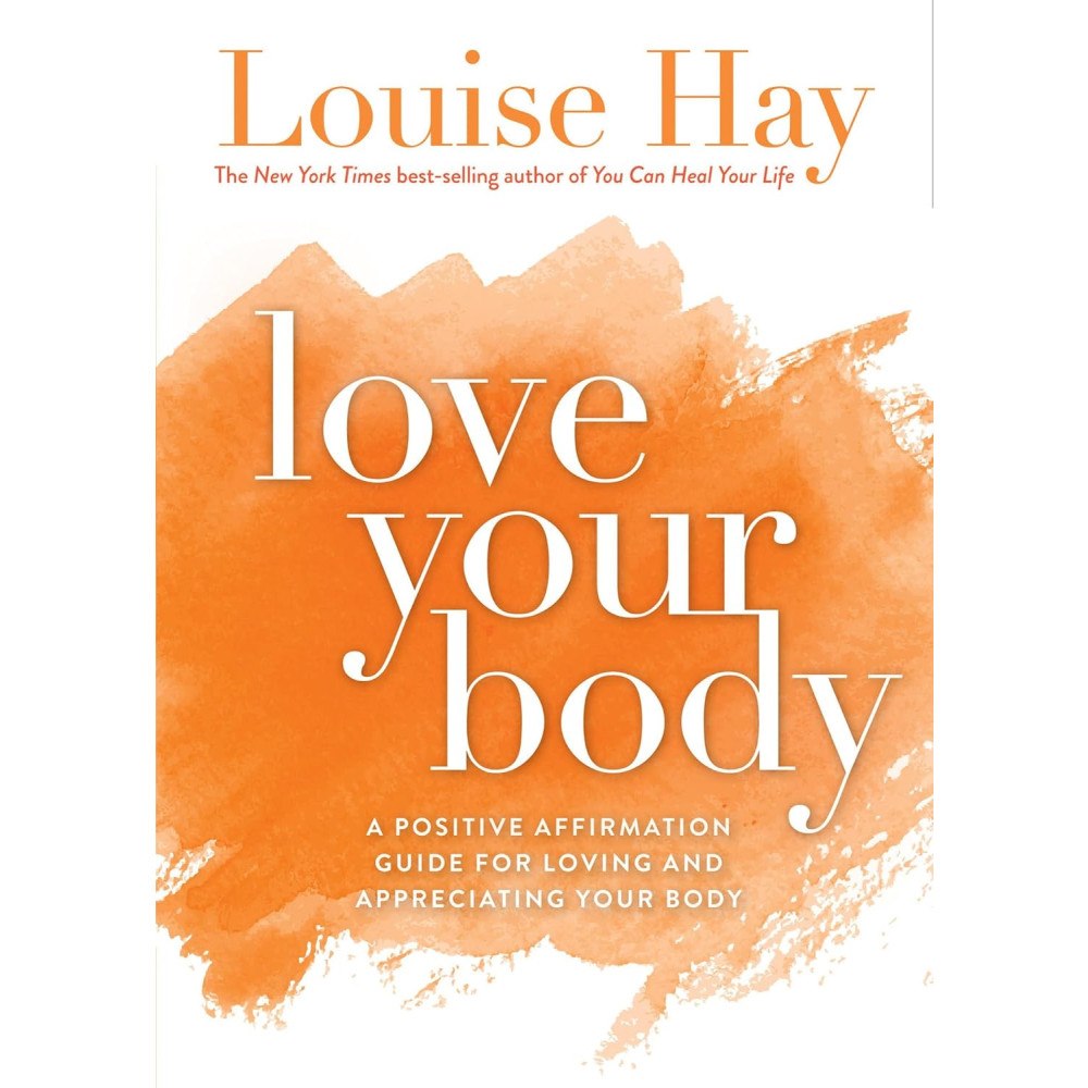 Louise Hay Love your body - a positive affirmation guide for loving and appreciating y (häftad, eng)