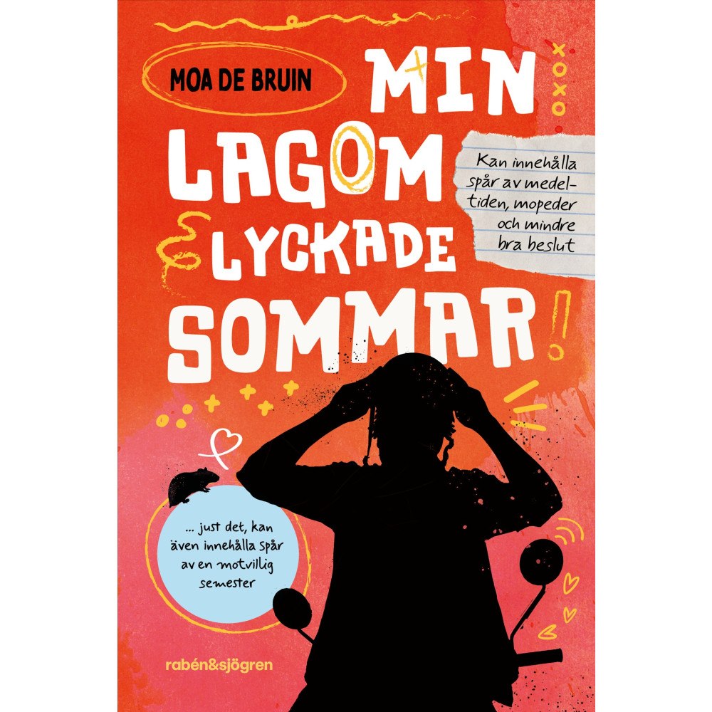 Moa de Bruin Min lagom lyckade sommar (inbunden)
