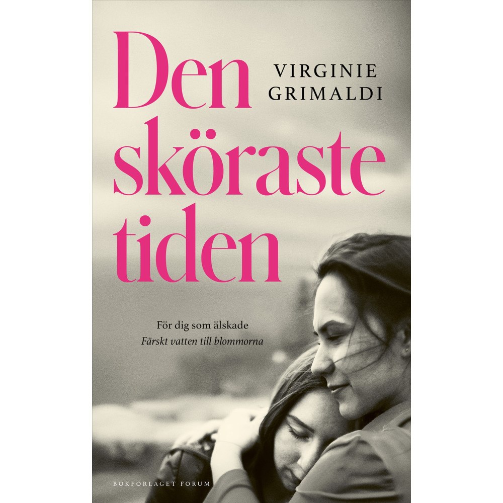 Virginie Grimaldi Den sköraste tiden (inbunden)