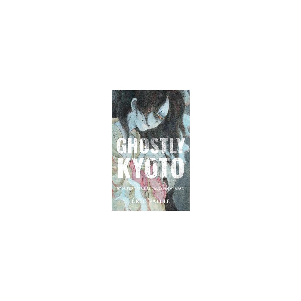 Eric Faure Ghostly Kyoto (pocket, eng)