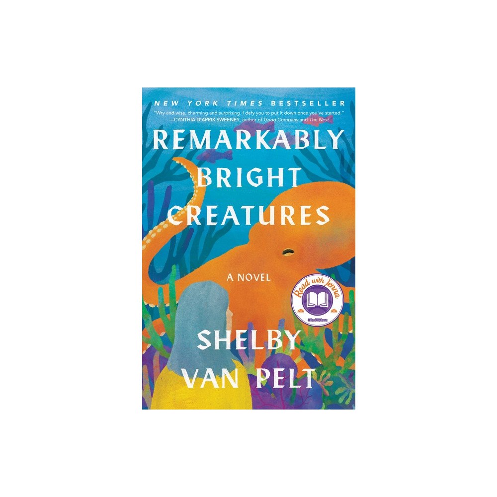 Shelby Van Pelt Remarkably Bright Creatures: A Novel (inbunden, eng)