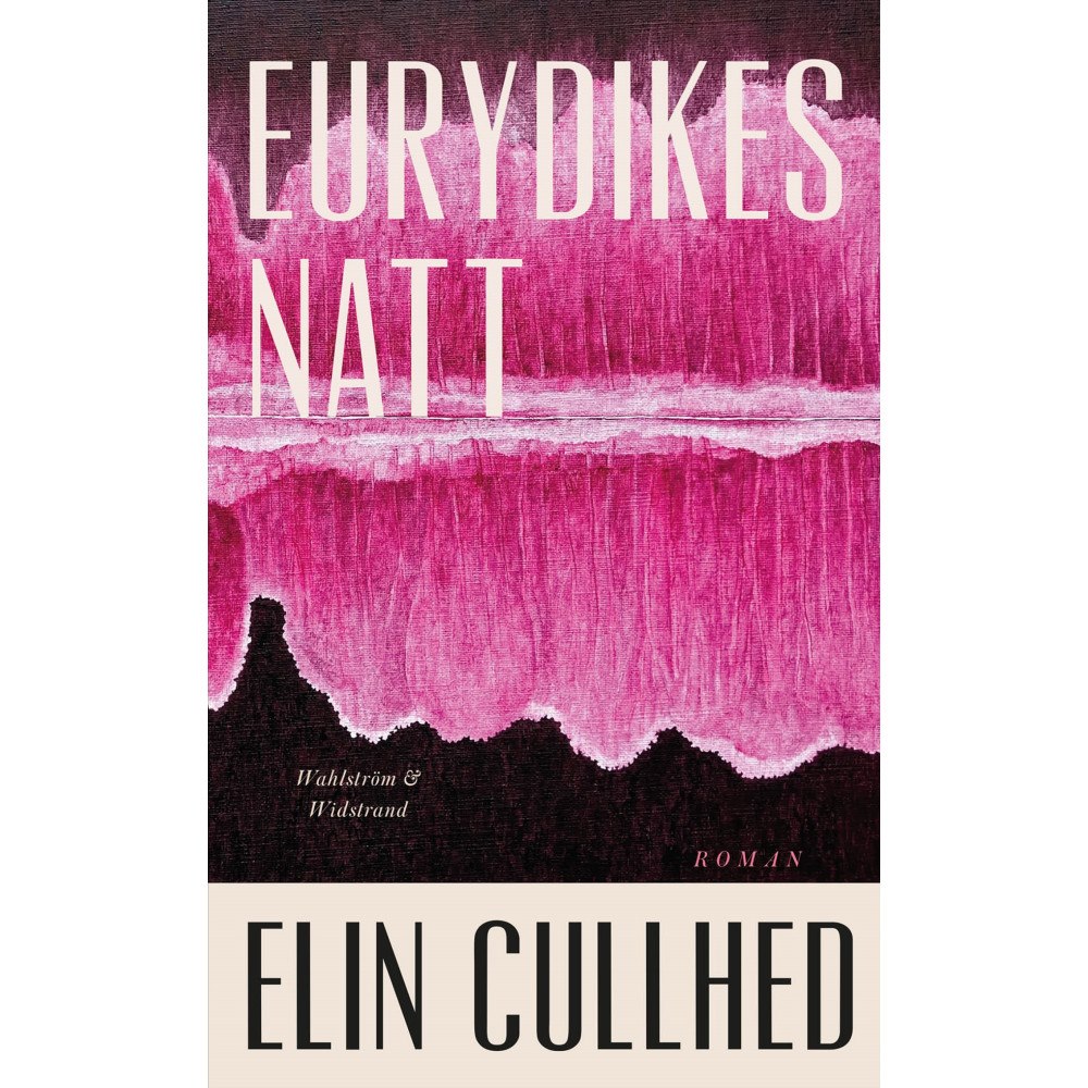 Elin Cullhed Eurydikes natt (pocket)