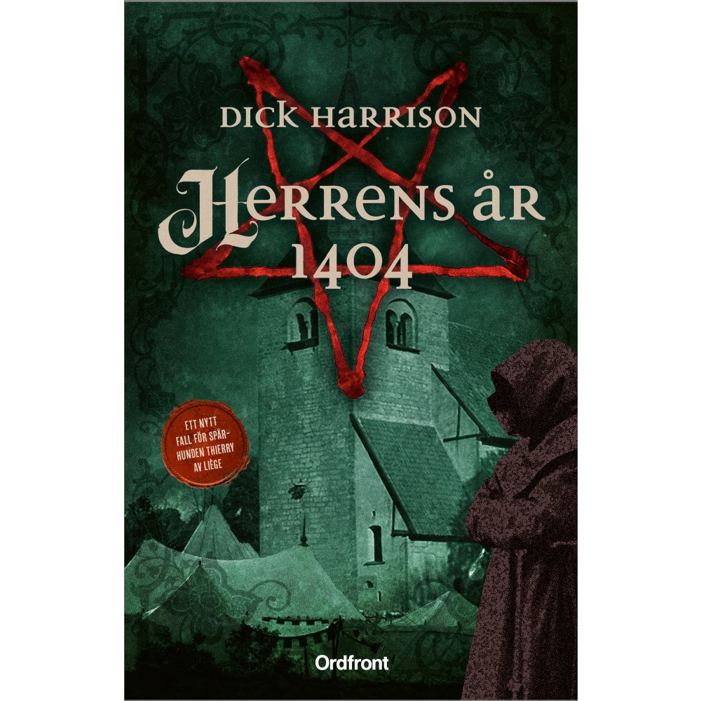 Dick Harrison Herrens år 1404 (inbunden)
