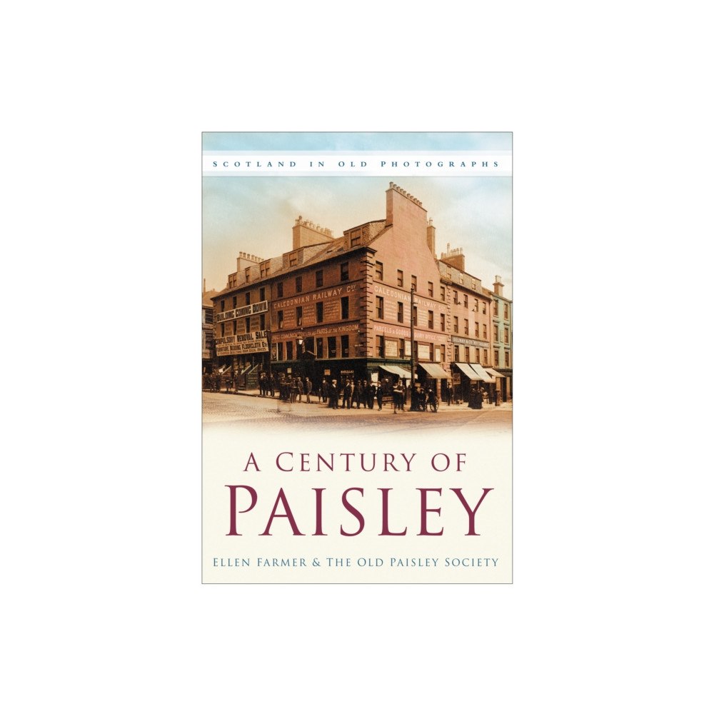 The History Press Ltd A Century of Paisley (häftad, eng)