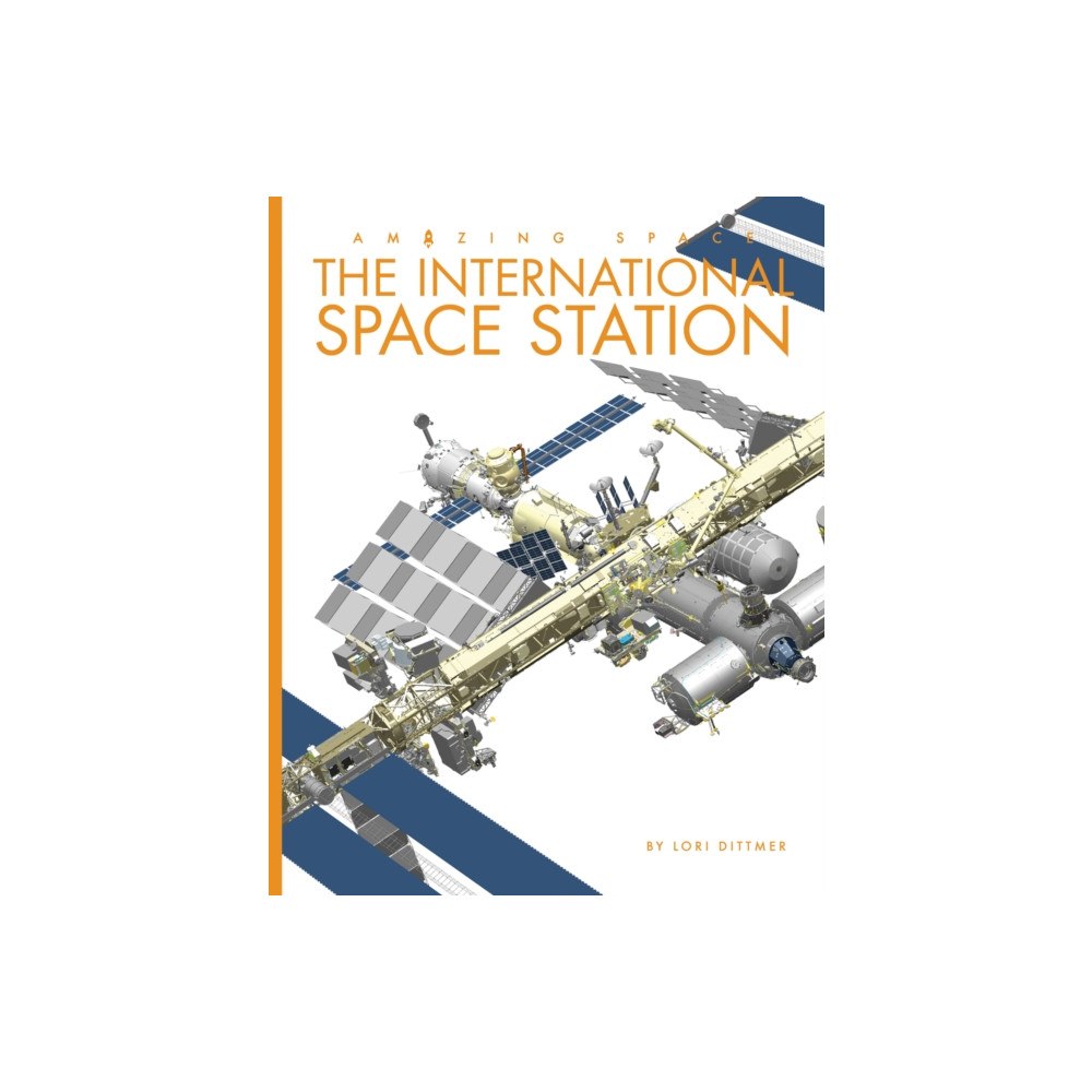 Creative Company,US The International Space Station (häftad, eng)
